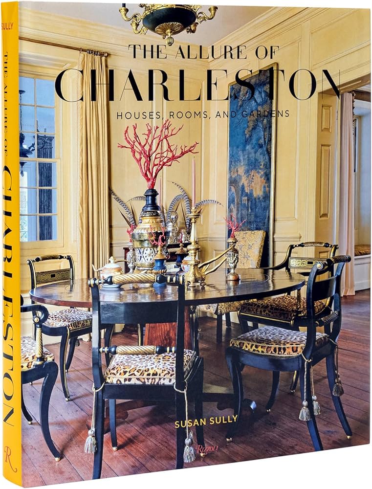The Allure of Charleston